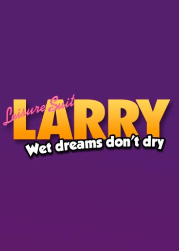 Leisure Suit Larry: Wet Dreams Don't Dry PC
