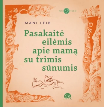 Pasakaitė eilėmis apie mamą su trimis sūnumis