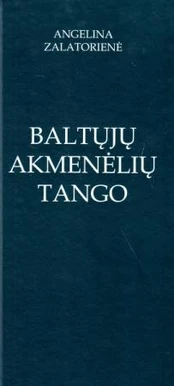 Baltųjų akmenėlių tango