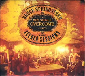 CD Bruce Springsteen - We Shall Overcome - The Seeger Sessions