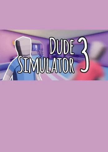 Dude Simulator 3 Steam