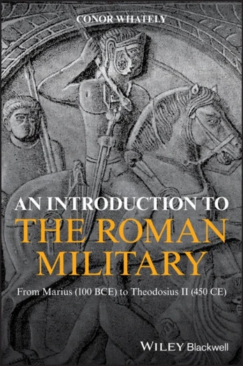 Introduction to the Roman Military