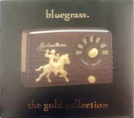 CD Various - Bluegrass: The Gold Collection