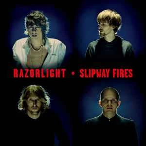 CD Razorlight - Slipway Fires