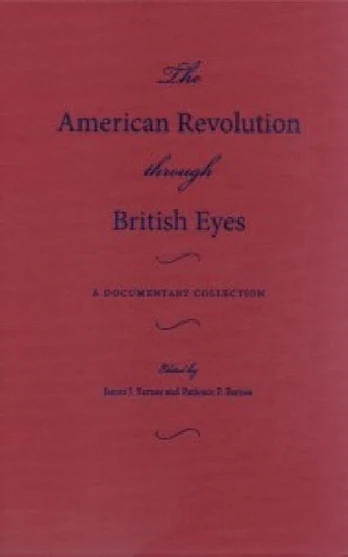 American Revolution Through British Eyes