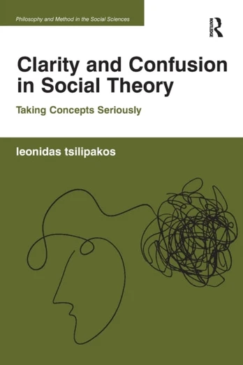 Clarity and Confusion in Social Theory