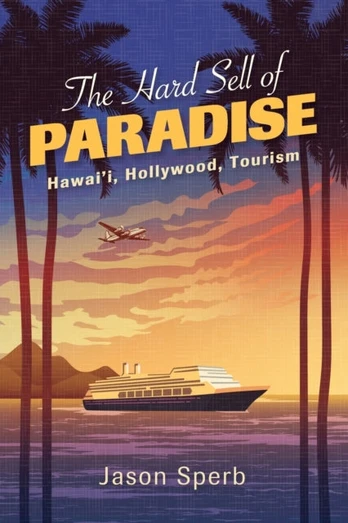 Hard Sell of Paradise