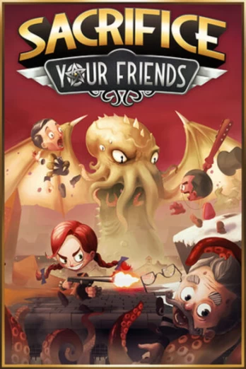 Sacrifice Your Friends PC