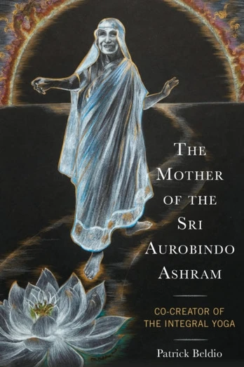 Mother of the Sri Aurobindo Ashram