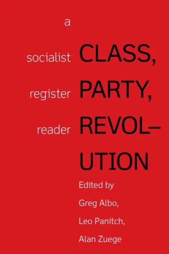 Class, Party, Revolution