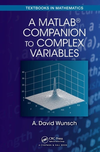 MatLab® Companion to Complex Variables