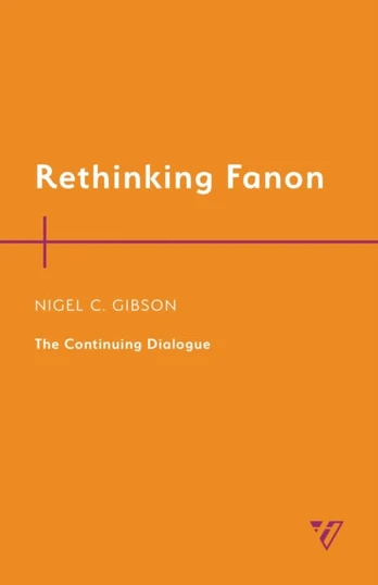 Rethinking Fanon