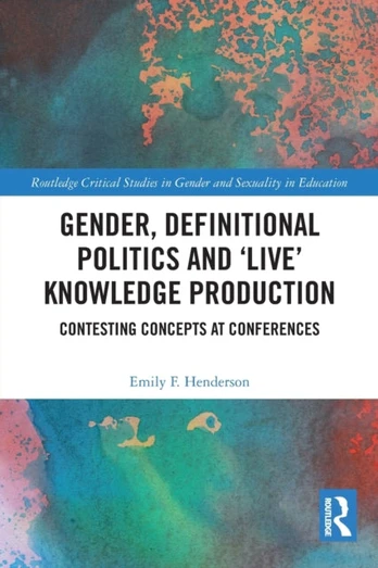 Gender, Definitional Politics and 'Live' Knowledge Production