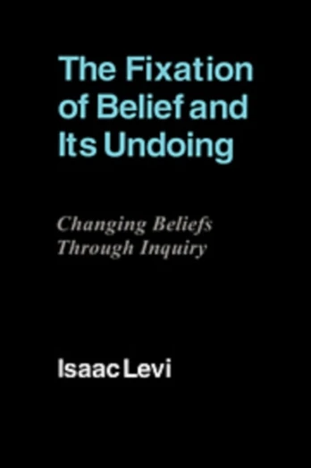 Fixation of Belief and its Undoing
