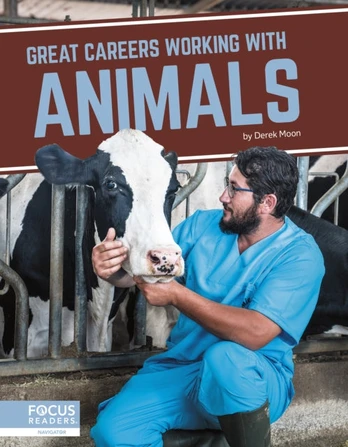Great Careers Working with Animals