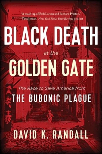 Black Death at the Golden Gate