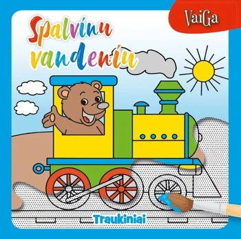 Spalvinu vandeniu. Traukiniai