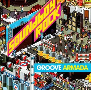CD Groove Armada - Soundboy Rock