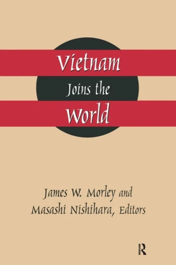 Vietnam Joins the World
