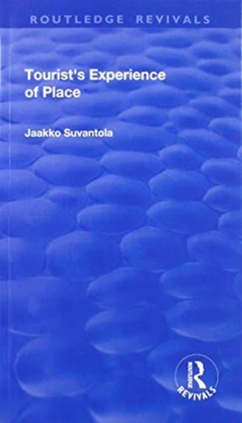 Tourist's Experience of Place