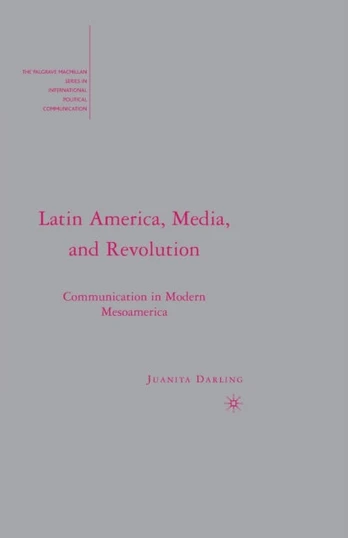 Latin America, Media, and Revolution
