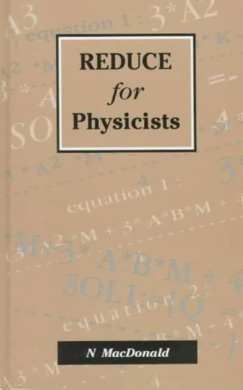 REDUCE for Physicists