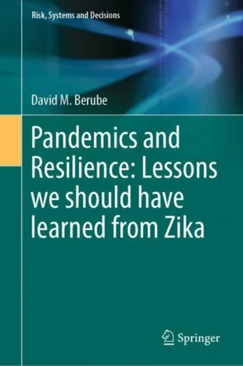 Pandemics and Resilience: Lessons we should have learned from Zika