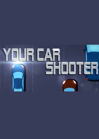 Your Car Shooter Steam