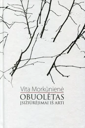 Obuolėtas. Įsižiūrėjimai iš arti