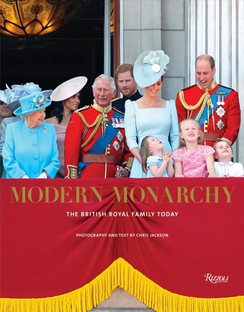 Modern Monarchy: The British Royal Family Today