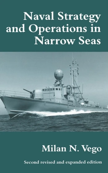 Naval Strategy and Operations in Narrow Seas