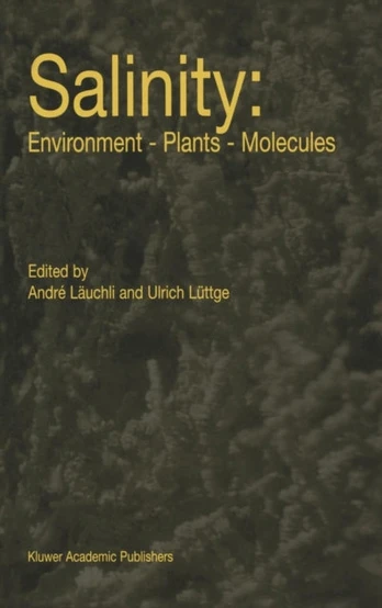 Salinity: Environment — Plants — Molecules