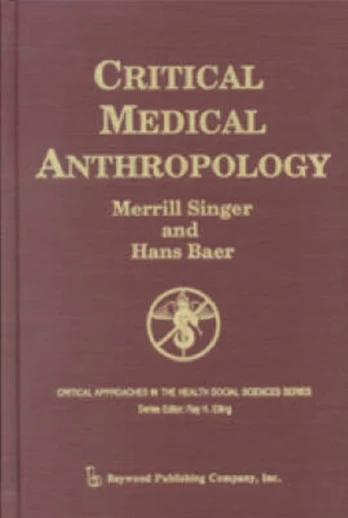 Critical Medical Anthropology