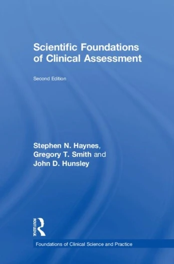 Scientific Foundations of Clinical Assessment