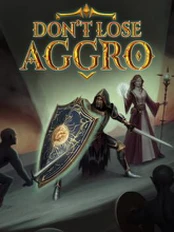 Don't Lose Aggro PC