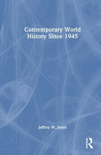 Contemporary World History Since 1945