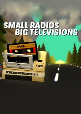 Small Radios Big Televisions Steam