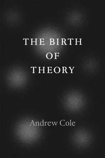 Birth of Theory