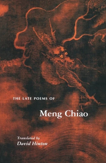 Late Poems of Meng Chiao