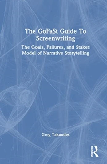 GoFaSt Guide To Screenwriting
