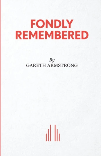 Fondly Remembered