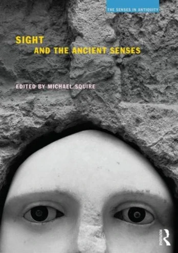 Sight and the Ancient Senses