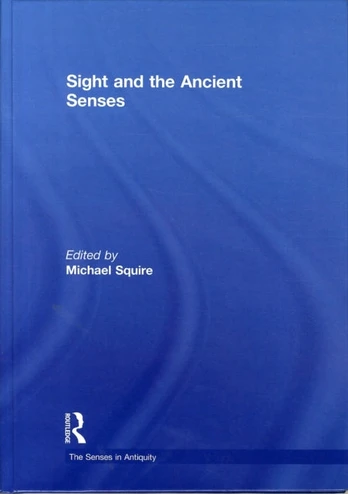 Sight and the Ancient Senses