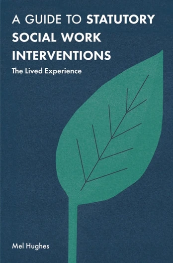 Guide to Statutory Social Work Interventions