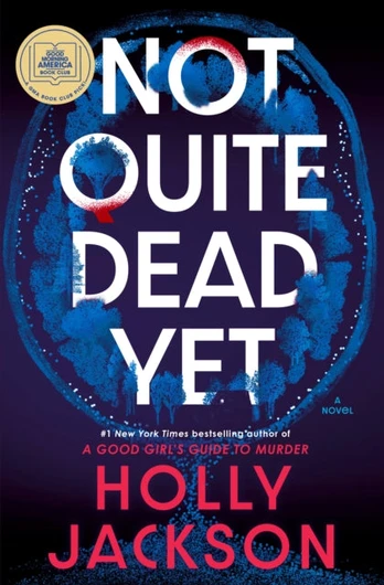 Not Quite Dead Yet