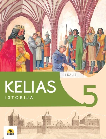 Kelias. Istorijos vadovėlis 5 kl., I d. 2022 m. BUP