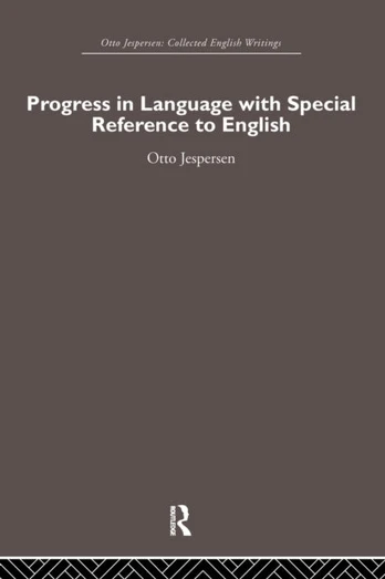 Progress in Language, with special reference to English