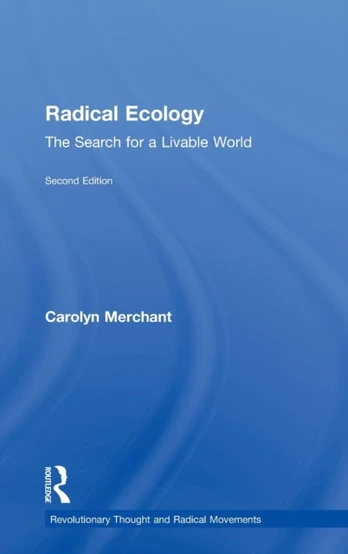 Radical Ecology