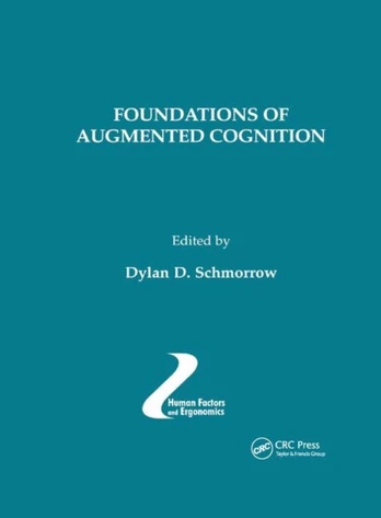Foundations of Augmented Cognition