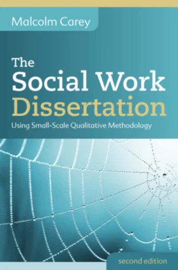 Social Work Dissertation: Using Small-Scale Qualitative Methodology